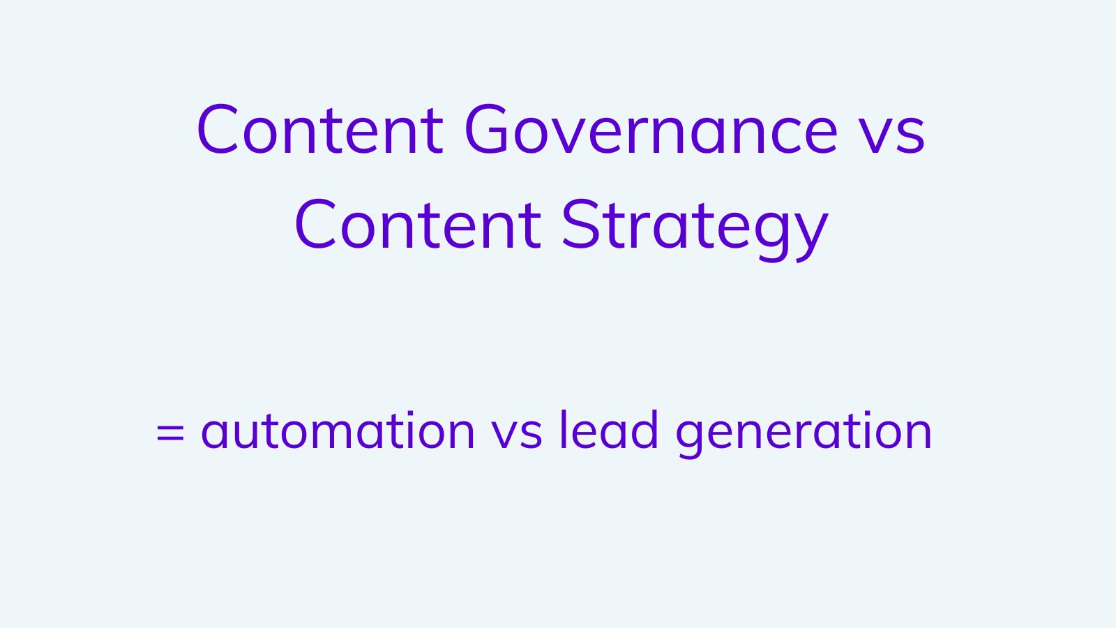 Content strategy vs content governance on agilitycms.com